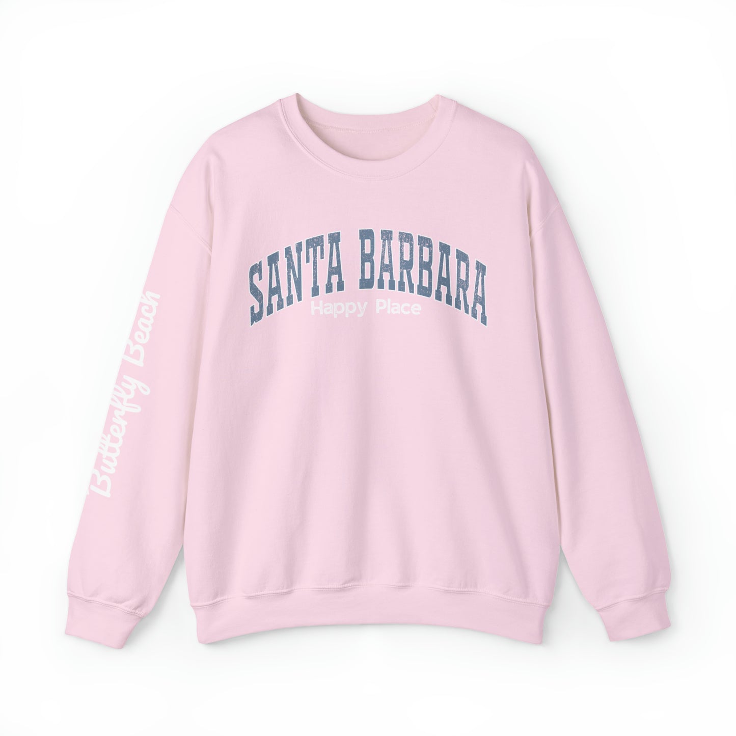 Santa Barbara Happy Place - Crewneck Sweatshirt (customize beach name in notes)