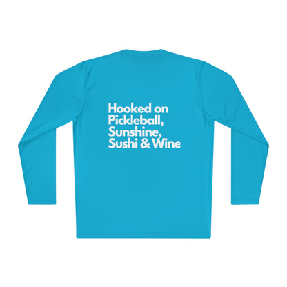 Hooked on Pickleball, Sunshine & Sushi- Unisex moisture wicking  Lightweight Long Sleeve Tee spf 40