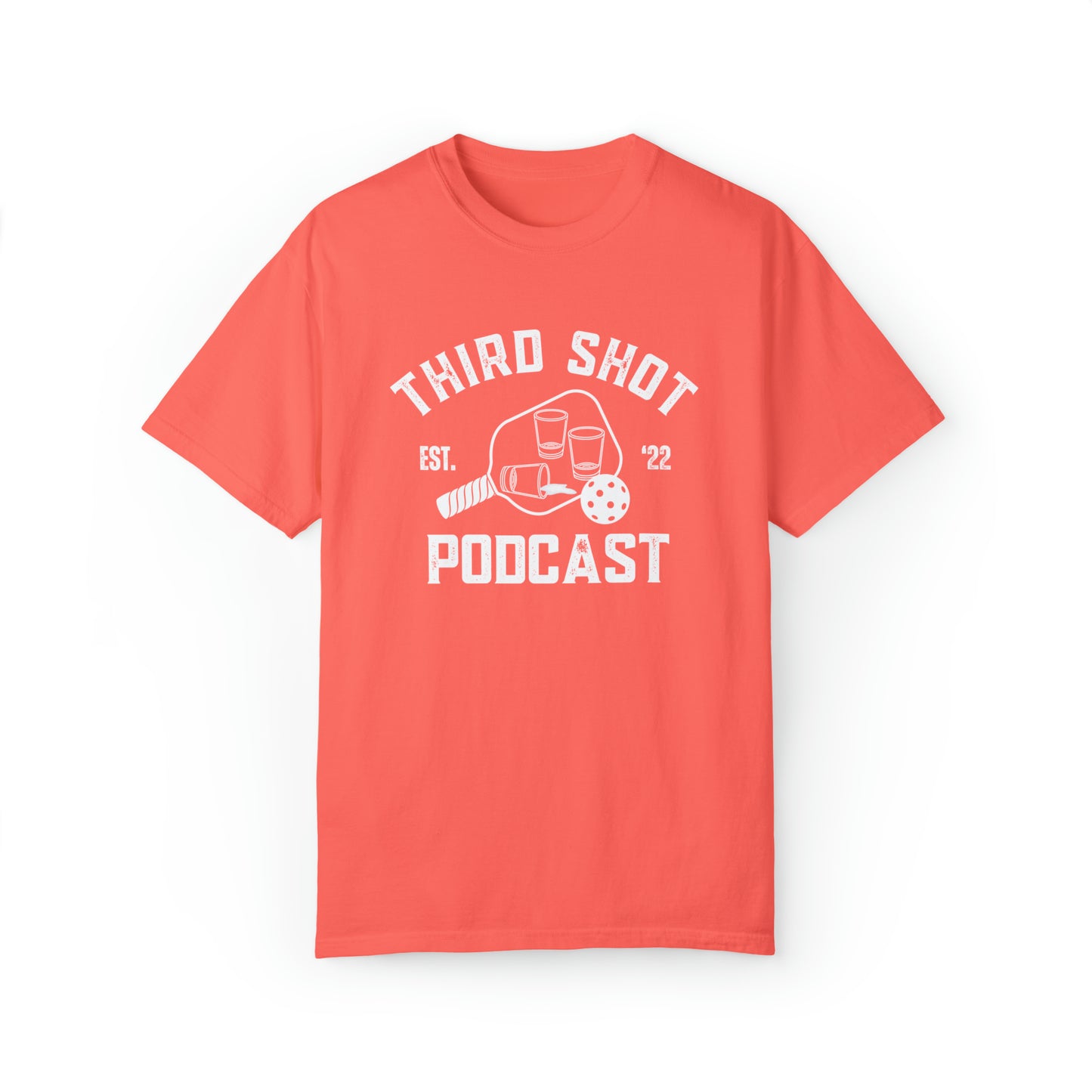 Third Shot Podcast - Unisex Garment-Dyed T-shirt