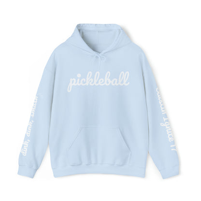 Pickleball script - Hold the Pickle - dink, dink, smash - 4 sided custom hoodie