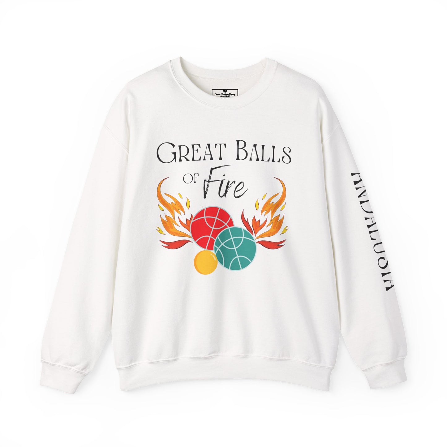 Great Balls of Fire Unisex Crew - Andalusia on Sleeve
