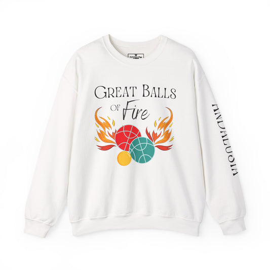 Great Balls of Fire Unisex Crew - Andalusia on Sleeve