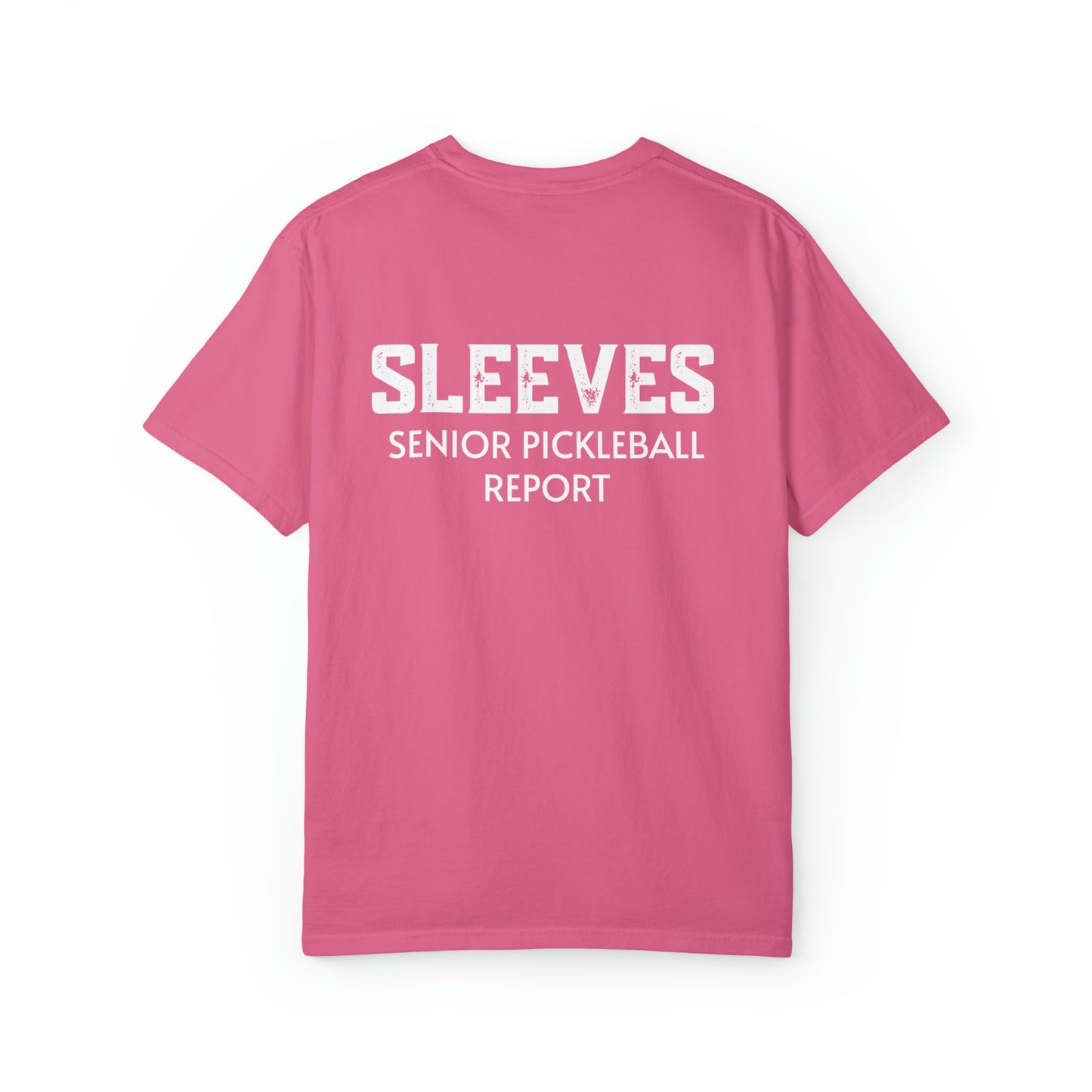 Sleeves Senior Pickleball Report - NPL - Pickle for Pink - Unisex Garment-Dyed T-shirt