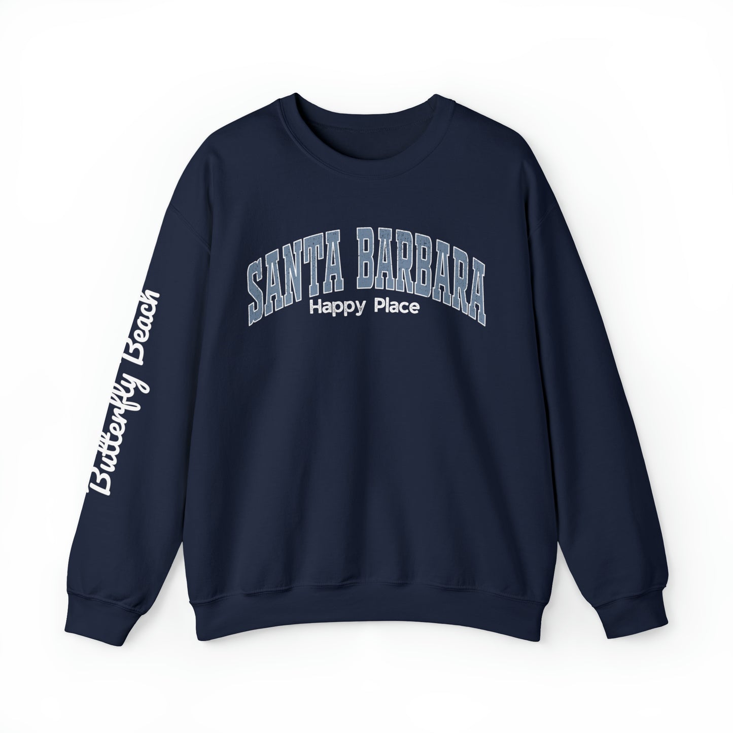 Santa Barbara Happy Place - Crewneck Sweatshirt (customize beach name in notes)