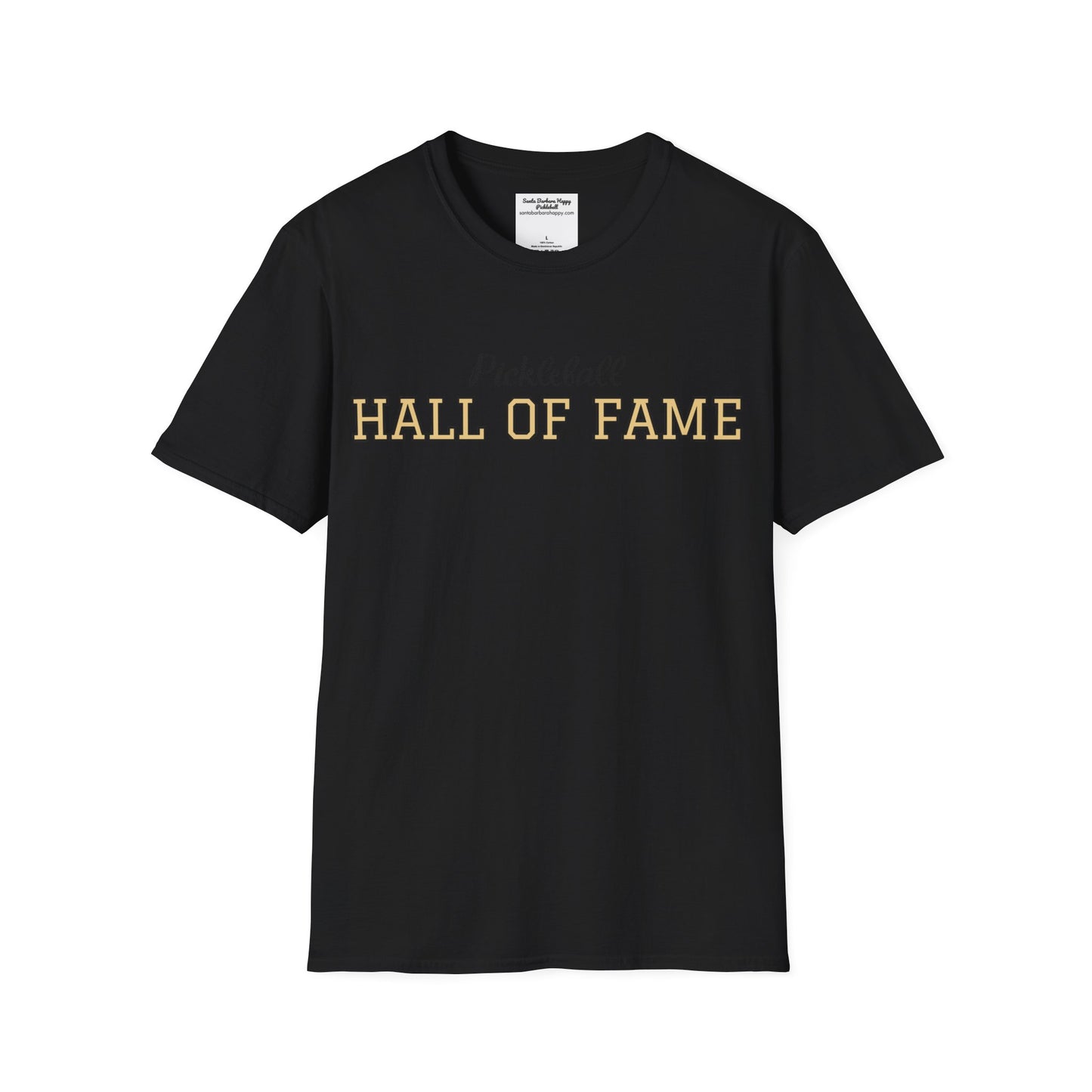 Pickleball Hall of Fame - Unisex Softstyle T-Shirt (customize with Hall of Fame name, or leave blank )