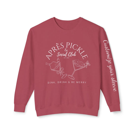 APRES Pickle & Ski - Garment Dyed light weight Lightweight Crew- customize sleeve, add in instructions on order