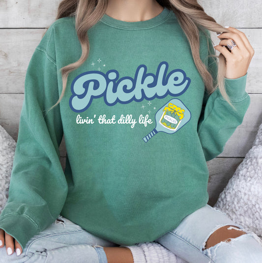 Livin’ that Dilly Life. Dill Pickle Crew - Comfort Colors