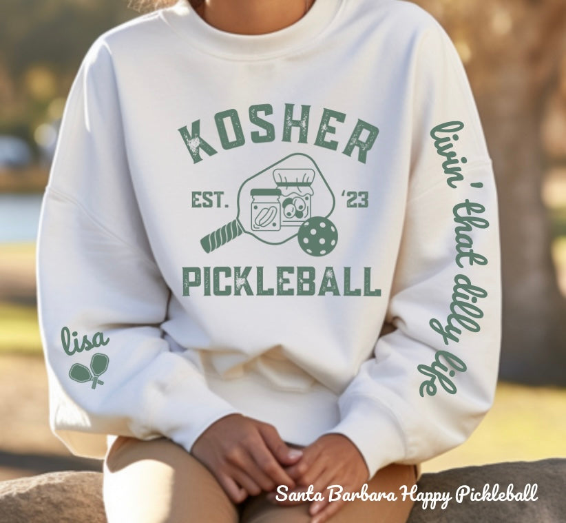 Kosher Pickleball Crew - Livin’ that dilly life! Can add your name to the sleeve please add in notes