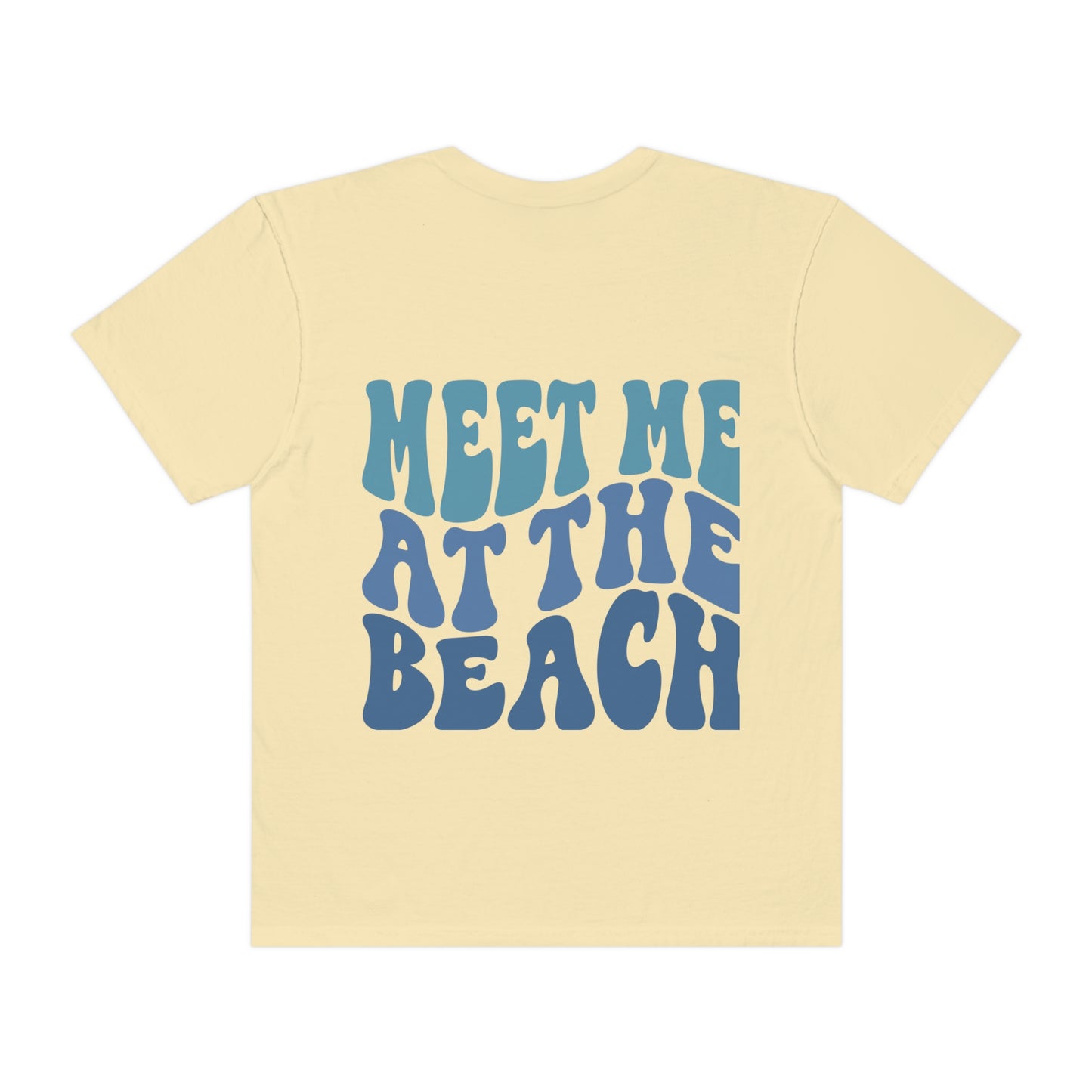 Meet me at the beach Tshirt!