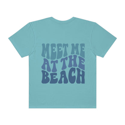 Meet me at the beach Tshirt!